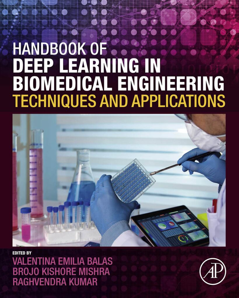 Handbook Of Deep Learning In Biomedical Engineering: Techniques And ...