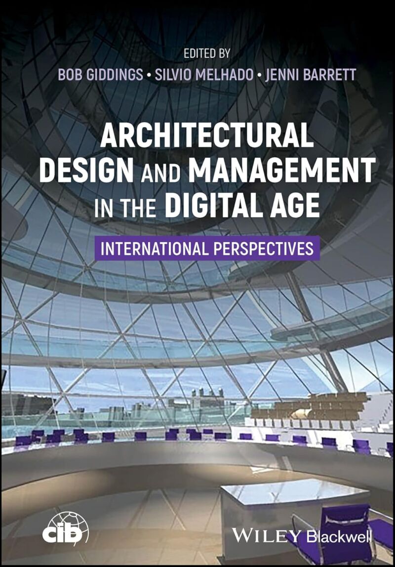 Architectural Design and Management in the Digital Age