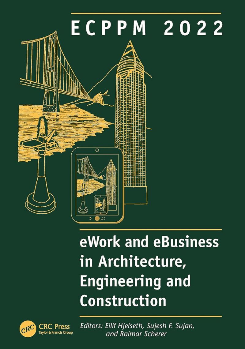 ECPPM 2022 - eWork and eBusiness in Architecture, Engineering and Construction 2022: Proceedings of the 14th European Conference on Product and