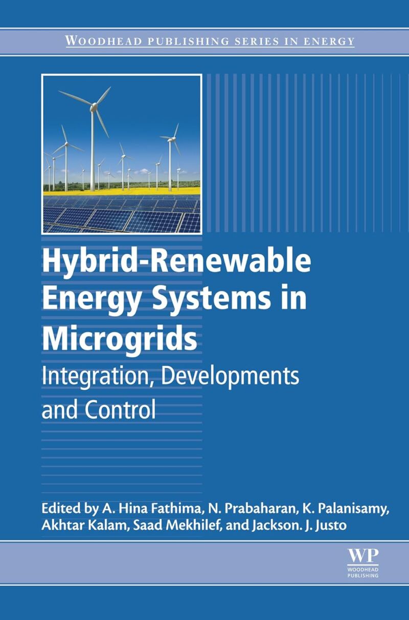 Hybrid-Renewable Energy Systems in Microgrids: Integration, Developments and Control